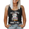 All I Need Is Books And Cats Cat Lover Kitten Reading Women Tank Top