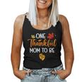 One Thankful Mom To Be Thanksgiving Pregnancy Announcement Women Tank Top
