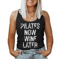 Pilates Now Wine Later Humorous Fun Women Tank Top