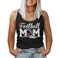 Proud Football Mom Supportive Mom Football Fun Mom For Mom Women Tank Top