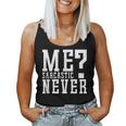 Me Sarcastic Never Dark Humor Fluent In Sarcasm Women Tank Top