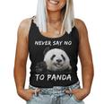 Never Say No To Panda For Panda Lovers Women Tank Top
