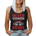 Never Underestimate A Girls With Drums Women Tank Top