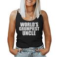 Worlds Grumpiest Uncle Grumpy Sarcastic Moody Uncles Women Tank Top