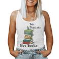 Ban Fascists Not Books Book Lover Nerd Bibliophile Women Tank Top