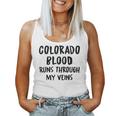 Colorado Blood Runs Through My Veins Novelty Sarcastic Word Women Tank Top