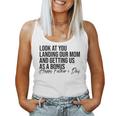 Look At You Landing Our Mom And Getting Us As A Bonus Dad Women Tank Top