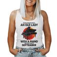 Never Underestimate An Old Lady With A Piano Born September Women Tank Top Basic Casual Daily Weekend Graphic