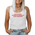 I Support Women's Rights And Wrongs Y2k Aesthetic Women Tank Top
