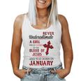 Never Underestimate A Girl Blood Of Jesus January Women Tank Top