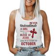 Never Underestimate A Girl Blood Of Jesus October Women Tank Top