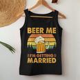 Beer Me Im Getting Married Men Funny Groom Bachelor Party Women Tank Top Weekend Graphic Personalized Gifts