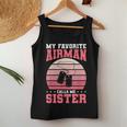 My Favorite Airman Calls Me Sister Air Force Military Women Tank Top Unique Gifts