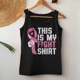 This Is My Fight Breast Cancer Awareness Warrior Women Tank Top Funny Gifts