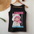 Girls Anime Anytime Anywhere Otaku Japan Anime Women Tank Top Weekend Graphic Funny Gifts