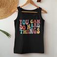 You Can Do Hard Things Groovy Retro Motivational Quote Women Tank Top Unique Gifts