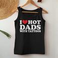 I Heart Hot Dads With Tattoos I Love Hot Dads Women Tank Top Basic Casual Daily Weekend Graphic Funny Gifts