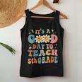 It's A Good Day To Teach 5Th Grade Teacher Back To School Women Tank Top Unique Gifts