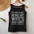 Its Not Easy Being My Wifes Arm Candy Here I Am Nailing It Women Tank Top Basic Casual Daily Weekend Graphic Funny Gifts