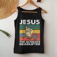 Jesus The Ultimate Deadlifter Funny Jesus Lifting Gym Women Tank Top Weekend Graphic Unique Gifts