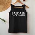Karma Is Jack Smith Funny Vintage Retro Men Women Political Women Tank Top Weekend Graphic Personalized Gifts