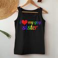 I Love My Gay Sister Sibling Pride Rainbow Writing Women Tank Top Unique Gifts