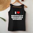I Love Mentally Unstable Red Heart Sarcastic Women Tank Top Unique Gifts