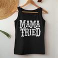 Mama Vintage Tried Country Music For Mom Mother Women Tank Top Funny Gifts
