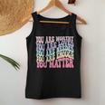 You Matter Retro Groovy Mental Health Awareness Self Care Women Tank Top Unique Gifts