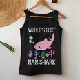 Nan Grandma Gift Worlds Best Nan Shark Women Tank Top Weekend Graphic Funny Gifts