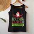 Be Nice To The Teacher Santa Ugly Christmas Sweater Women Tank Top Unique Gifts