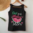 One In A Melon Sister Birthday Party Matching Family Group For Sister Women Tank Top Unique Gifts