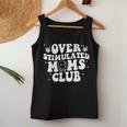 Overstimulated Moms Club Cool Moms Mama Mother's Sarcastic Women Tank Top Funny Gifts