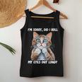 Sarcastic Kitten Did I Roll My Eyes Out Loud Cat Lovers Women Tank Top Weekend Graphic Funny Gifts