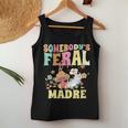 Somebodys Feral Madre Spanish Mom Wild Mama Cat Groovy For Mom Women Tank Top Unique Gifts