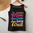Super Mom Super Wife Super Tired Supermom Mom Women Tank Top Unique Gifts