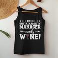 This Sustainability Manager Needs Wine Women Tank Top Unique Gifts