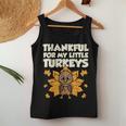 Thankful For My Little Turkeys Thanksgiving Teacher Mom Women Tank Top Unique Gifts