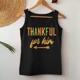 Thanksgiving Thankful For Him Matching Couple Fall Women Women Tank Top Funny Gifts