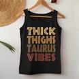 Thick Thighs Taurus Vibes Melanin Black Women Horoscope Women Tank Top Basic Casual Daily Weekend Graphic Personalized Gifts