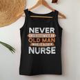 Never Underestimate An Old Man Who Is Also A Nurse Women Tank Top Funny Gifts