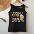 I Wonder If Beer Thinks About Me Too Drinking Beer Women Tank Top Personalized Gifts
