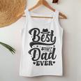 Father Day Best Dad Ever From Daughter Son Mom Kids For Mom Women Tank Top Unique Gifts