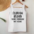Florida Blood Runs Through My Veins Novelty Sarcastic Word Women Tank Top Funny Gifts