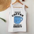 Fueled By Coffee & Anxiety Mental Health For Coffee Lovers Women Tank Top Unique Gifts