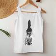 Its Fine Im Fine Everythings Fine Cute Dad Mom Cats For Mom Women Tank Top Unique Gifts
