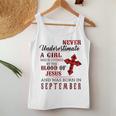 Never Underestimate A Girl Was Borns On September Jesuses Women Tank Top Funny Gifts