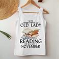 Never Underestimate An Old Lady Who Loves Reading November Women Tank Top Unique Gifts