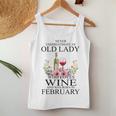 Never Underestimate An Old Woman Who Loves Wine February Women Tank Top Funny Gifts