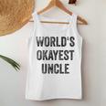 Worlds Okayest Uncle Sarcastic Quote Best Uncle Ever Women Tank Top Unique Gifts